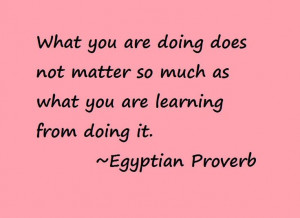 Egyptian Proverb