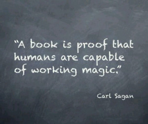 ... humans are capable of working magic.