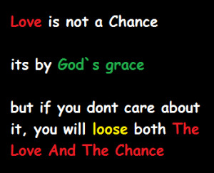 Love is Not a Chance..