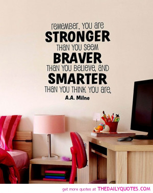 remember-you-are-stronger-a-a-milne-quotes-sayings-pictures.jpg