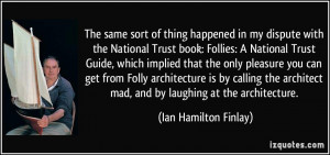 of thing happened in my dispute with the National Trust book: Follies ...