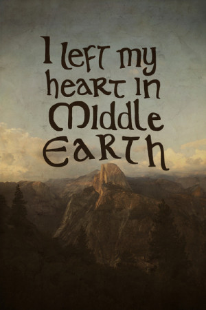 love quotes the hobbit frases heart mountains nature books Magic ...