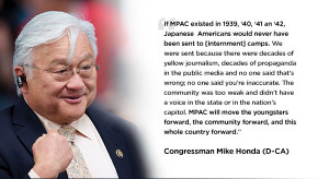 ... , and this whole country forward. - Congressman Mike Honda (D-CA