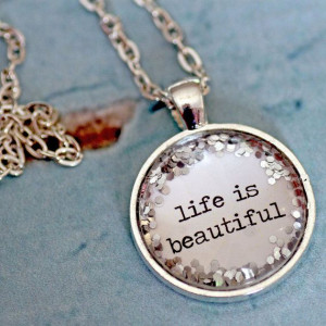 Life Is Beautiful glitter quote necklace by KitschyKooDesign, $15.00