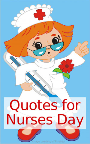 nurse appreciation day coming up here are some inspirational quotes ...