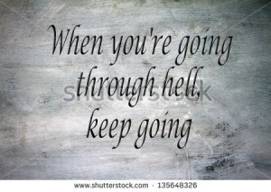 Uplifting and inspirational quote of unknown origin - stock photo