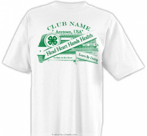Club T Shirt Quotes http://www.classb.com/4-h/designs/clubs/sp2546 ...