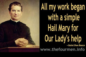... began with a simple Hail Mary for Our Lady's help.