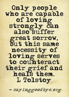 have suffered much sorrow, patiently waiting for the love and ...
