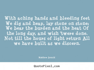 ... matthew arnold more life quotes love quotes success quotes friendship
