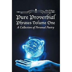 Pure-Proverbial-Phrases-Volume-One-A-Collection-of-Personal-Poetry ...