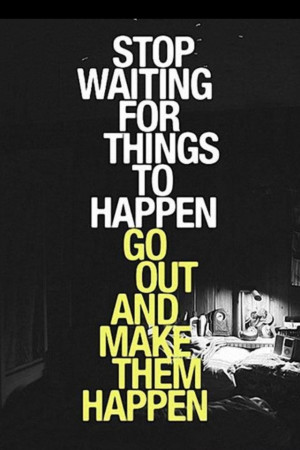 get up and go Mmm hmm.