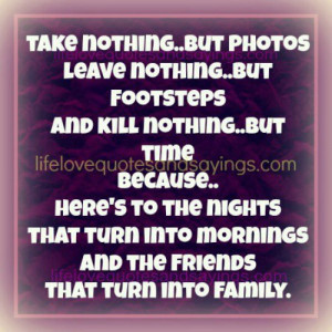 Friends That turn Into Family.. | Love Quotes And SayingsLove ...