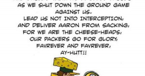 The Packers Prayer-will be saying this before each game!