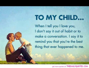 my-child-son-daughter-love-parents-quote-pictures-sayings-quotes-pics ...