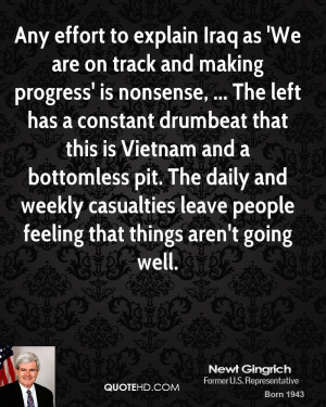 as 'We are on track and making progress' is nonsense, ... The left ...