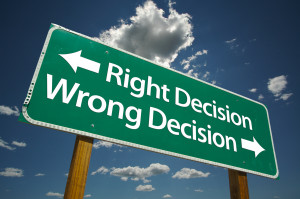 Right Decision, Wrong Decision Road Sign