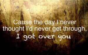 Over You -- Daughtry | Best Break Up Quotes | Pinterest