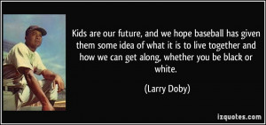 Kids Are Our Future Quotes