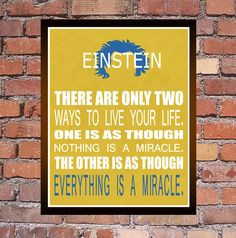 Everything Is A Miracle - Albert Einstein - Inspirational Quote Print ...