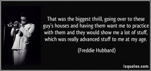 More Freddie Hubbard Quotes