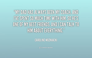 Coach Dad Quotes
