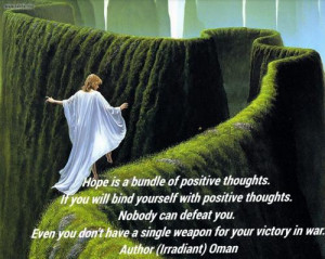 bundle of positive thoughts. If you will bind yourself with positive ...