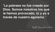 Frases de pobreza de Madre Teresa de Calcuta More