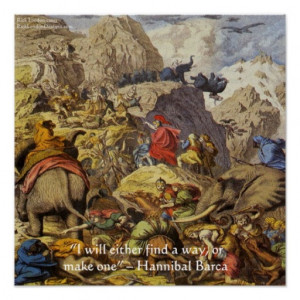 Hannibal Barca In Alps W/Wisdom Quote Poster