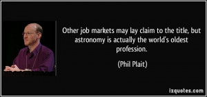 Other job markets may lay claim to the title, but astronomy is ...