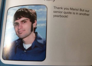 Best yearbook quote award goes to... Not oc :c.. He looks kinda like ...