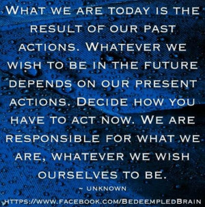Decide how you have to act now quotes via www.Facebook.com ...
