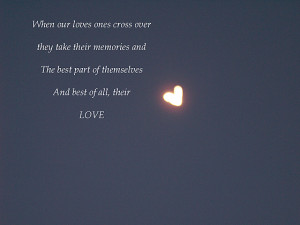When our loved ones cross over [heart shaped moon]