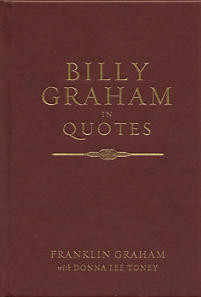 Billy Graham in Quotes: Heirloom Edition