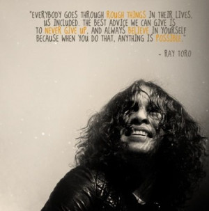 Ray Toro | quote