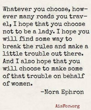 My favorite feminist quote.