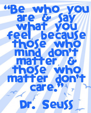 ... Dr. Seuss’s 108th birthday here are our top 10 Dr. Seuss quotes