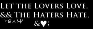 Ghetto Quotes About Haters