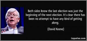 More David Keene Quotes