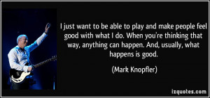 quote-i-just-want-to-be-able-to-play-and-make-people-feel-good-with ...