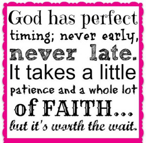 God Has Perfect Timing.