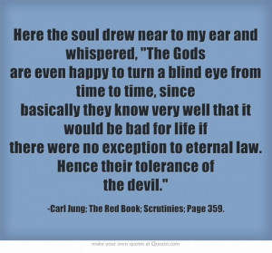 ... were no exception to eternal law. Hence their tolerance of the devil