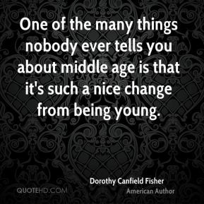 dorothy-canfield-fisher-author-quote-one-of-the-many-things-nobody.jpg