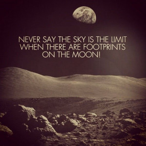 Never say sky is the limit