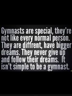 ... Quotes, Dance Gymnastics, Gymnastics D, Gymnastic Quotes, Gymnastics