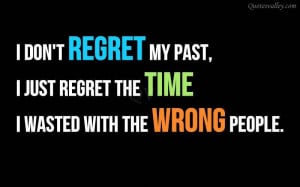 Time Quote: I Don’t Regret My Past