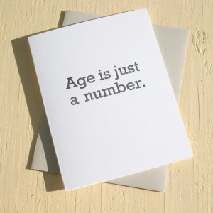Age Is Just a Number