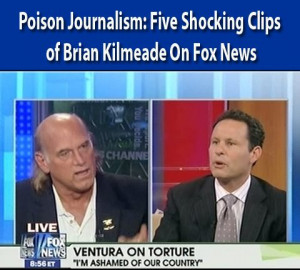 ... Five Shocking Clips of Brian Kilmeade On Fox News By Richard Cassaro
