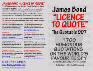 James Bond Quotes Book - Licence to Quote - The Quotable 007