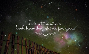 Look at the stars...